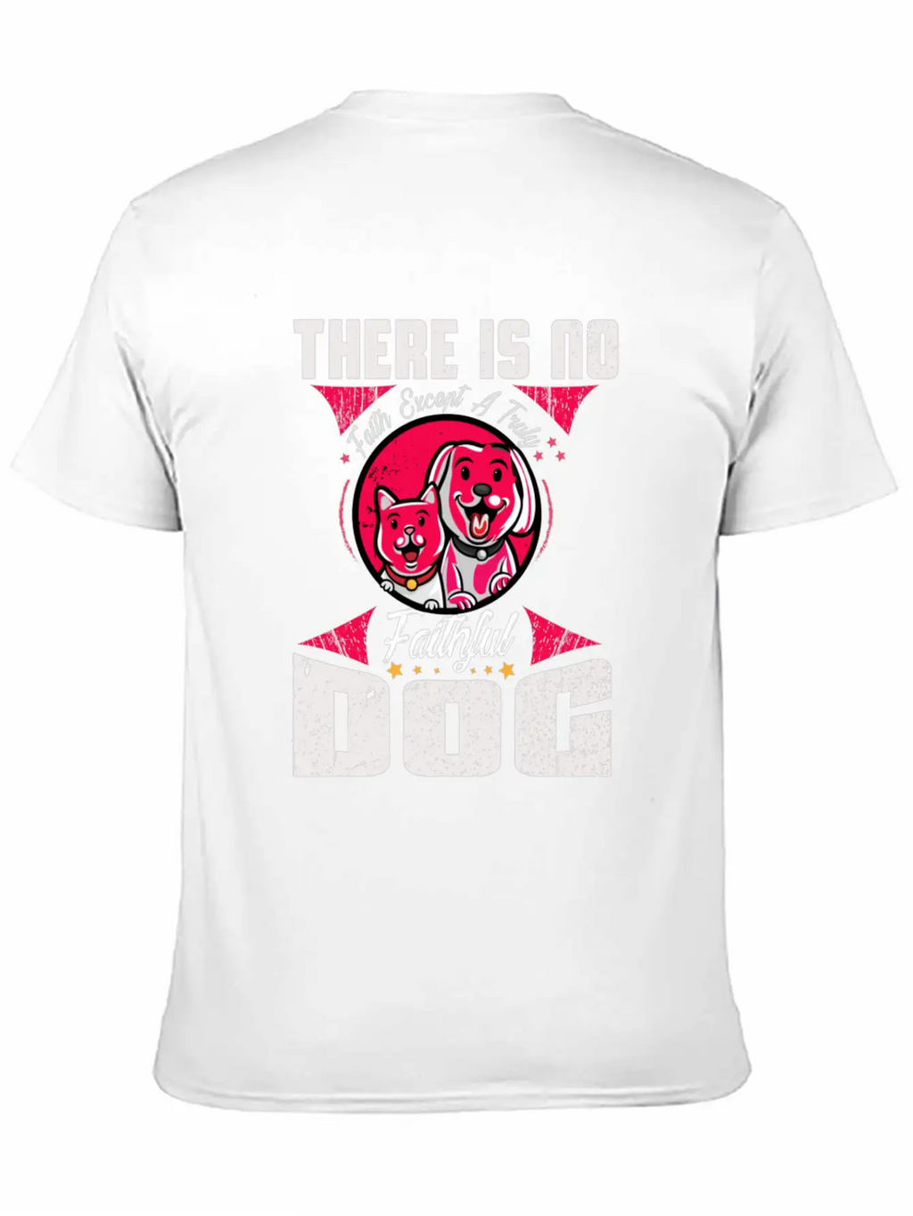 There Is No DOG Stylish Everyday T-Shirt – Unisex Basic Cotton Tee