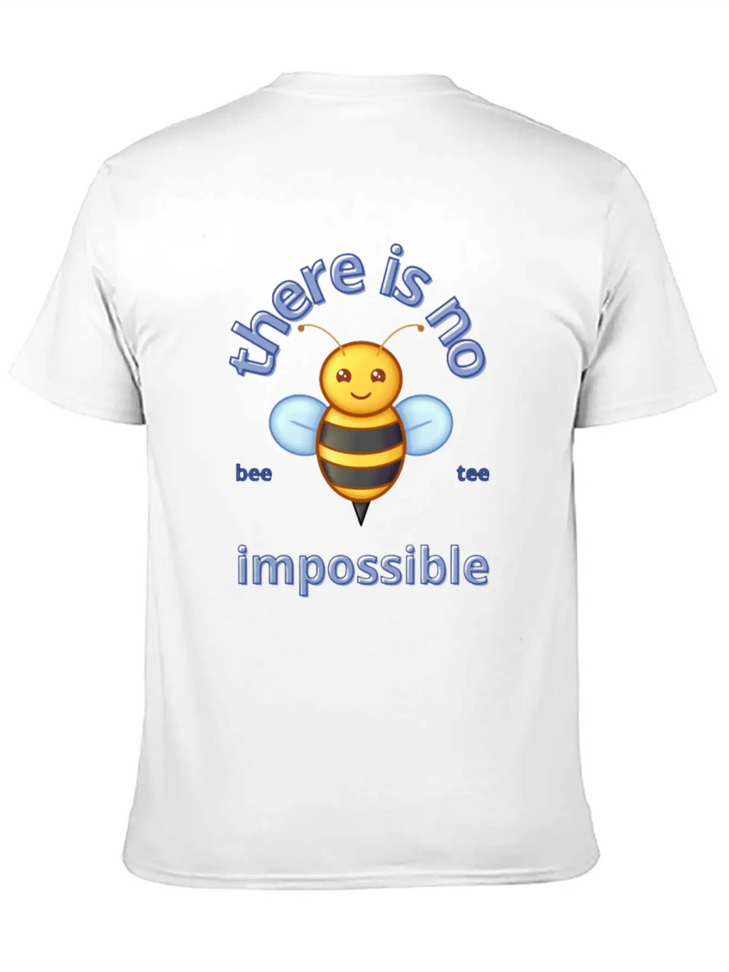 There Is No Impossible Unisex Casual T-Shirt – Clean Design For Daily Comfort