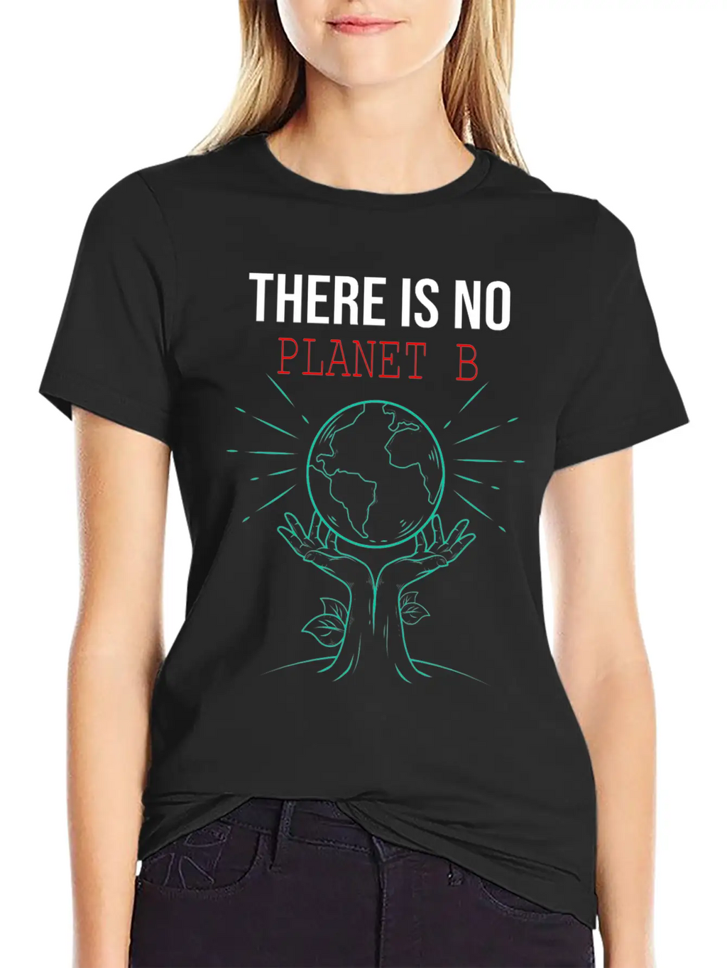 There Is No Planet B Science Earth Day Funny Stylish Everyday T-Shirt – Unisex Basic Cotton Tee