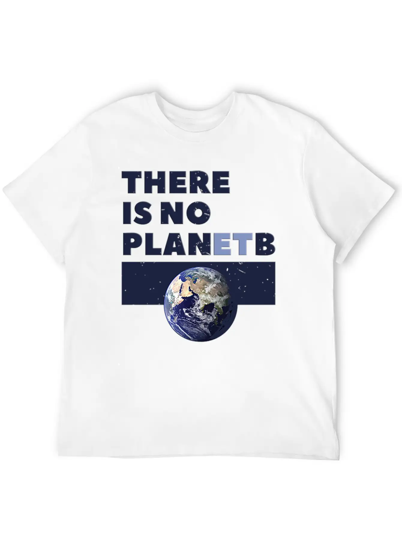 There Is No Planet B Stylish Everyday T-Shirt – Unisex Basic Cotton Tee