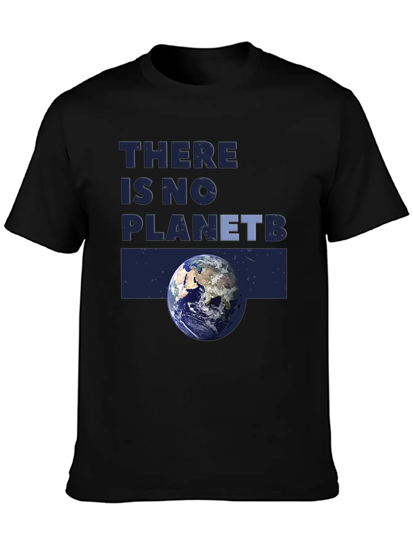 There Is No Planet B Stylish Everyday T-Shirt – Unisex Basic Cotton Tee