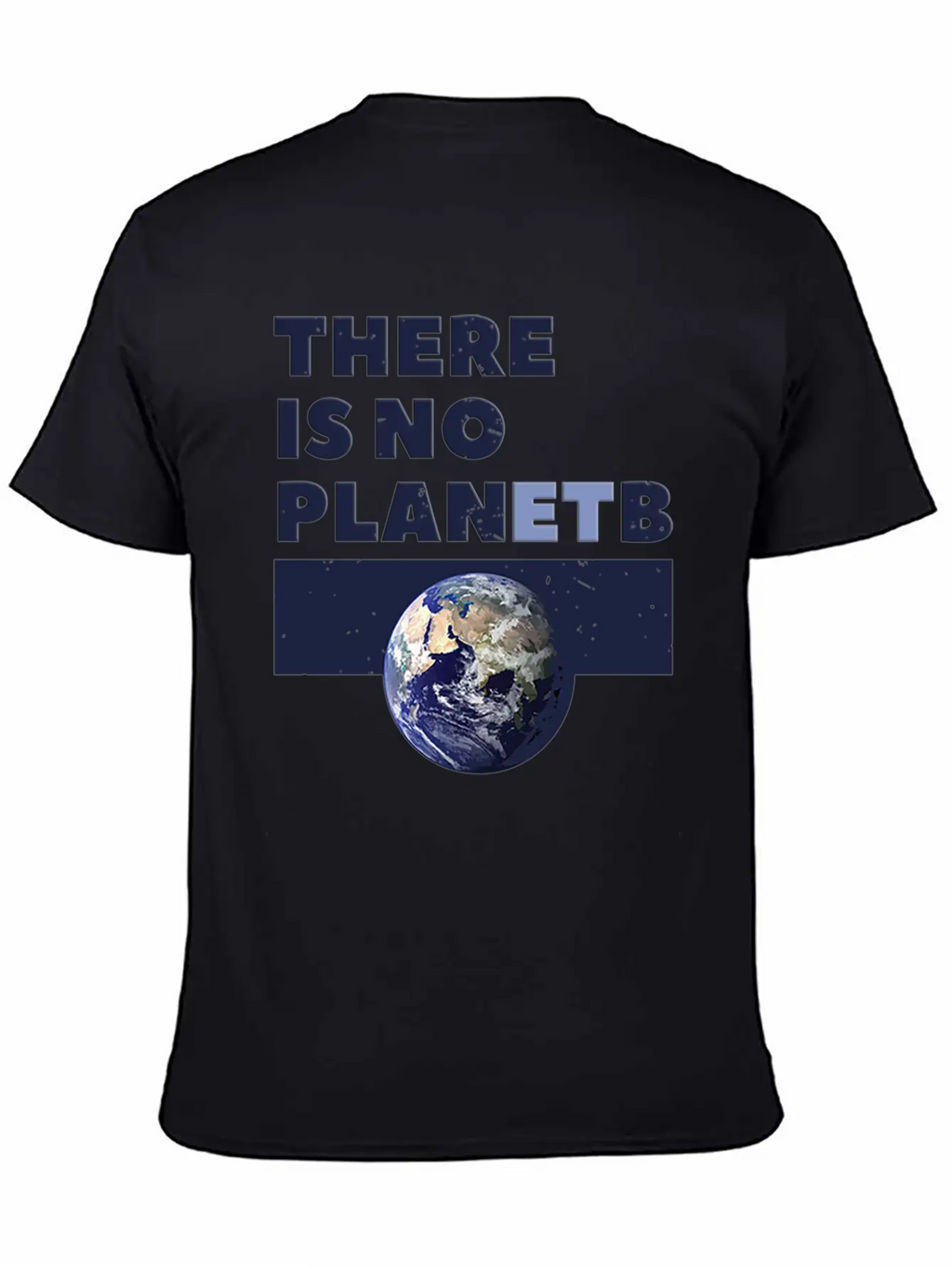 There Is No Planet B Stylish Everyday T-Shirt – Unisex Basic Cotton Tee