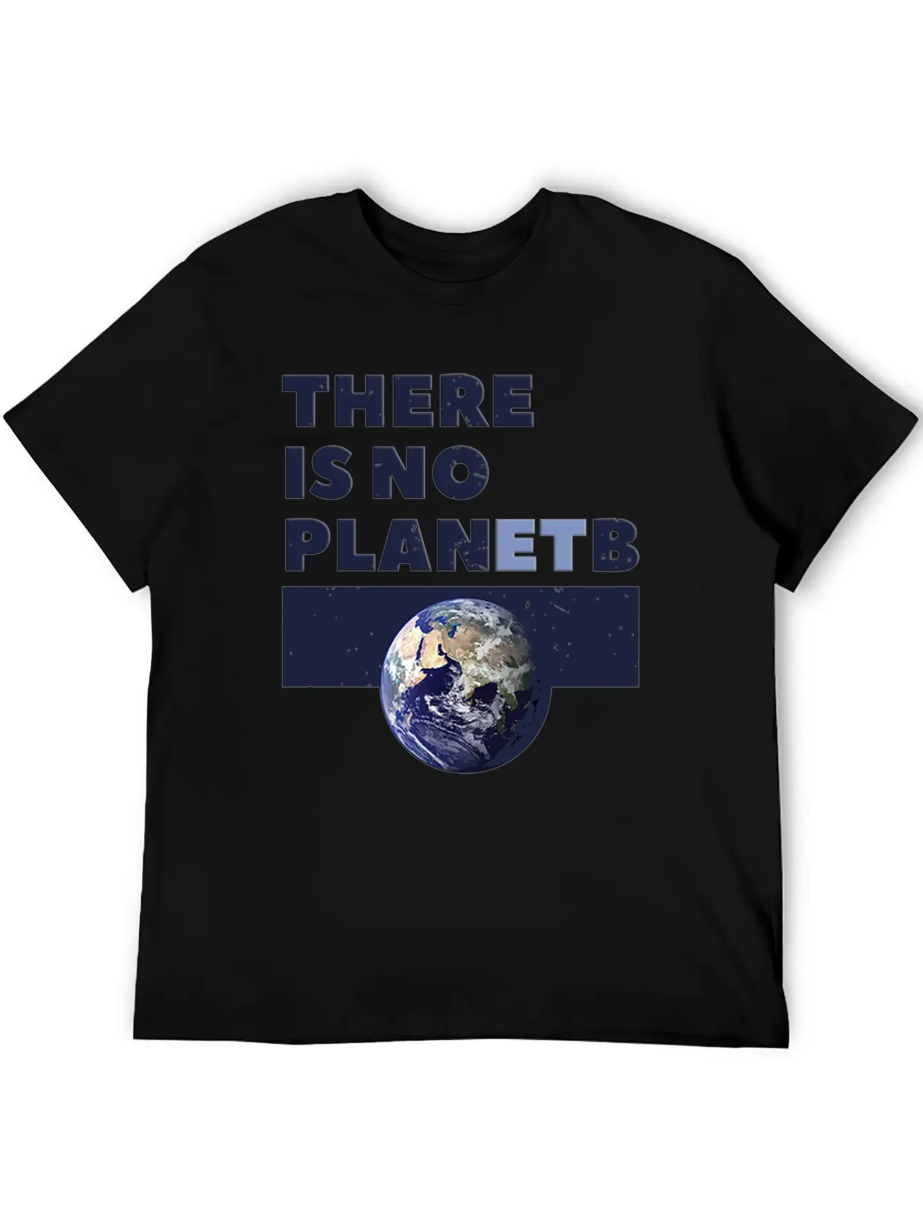 There Is No Planet B Stylish Everyday T-Shirt – Unisex Basic Cotton Tee