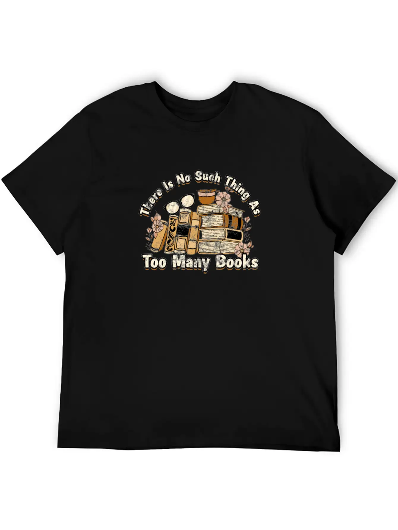 There Is No Such Thing As Too Many Books - Books Breathable Soft Cotton T-Shirt – Timeless Casual Look