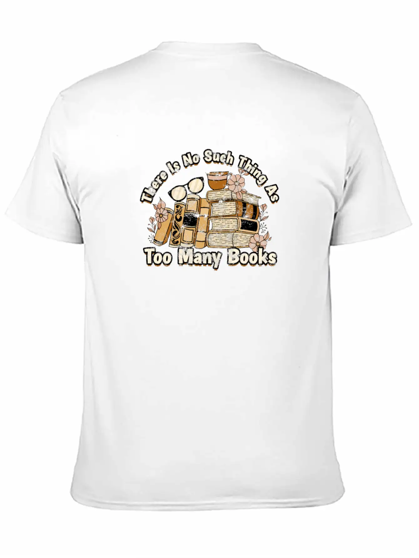 There Is No Such Thing As Too Many Books - Books Breathable Soft Cotton T-Shirt – Timeless Casual Look