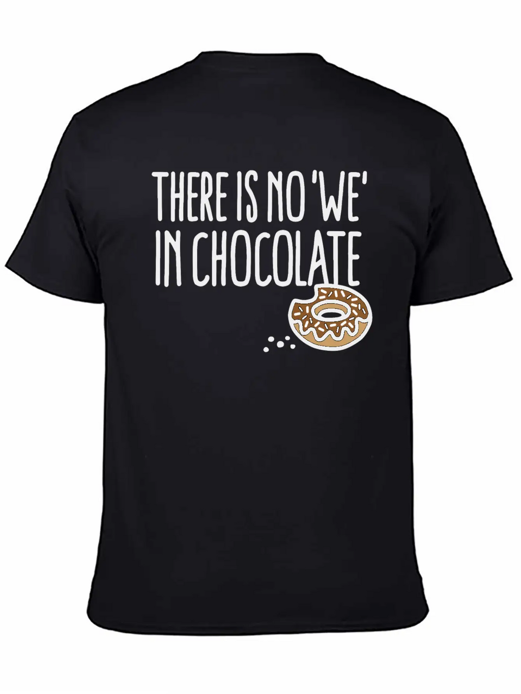 There Is No We In Chocolate Chocolate Fan Grazing Breathable Soft Cotton T-Shirt – Timeless Casual Look
