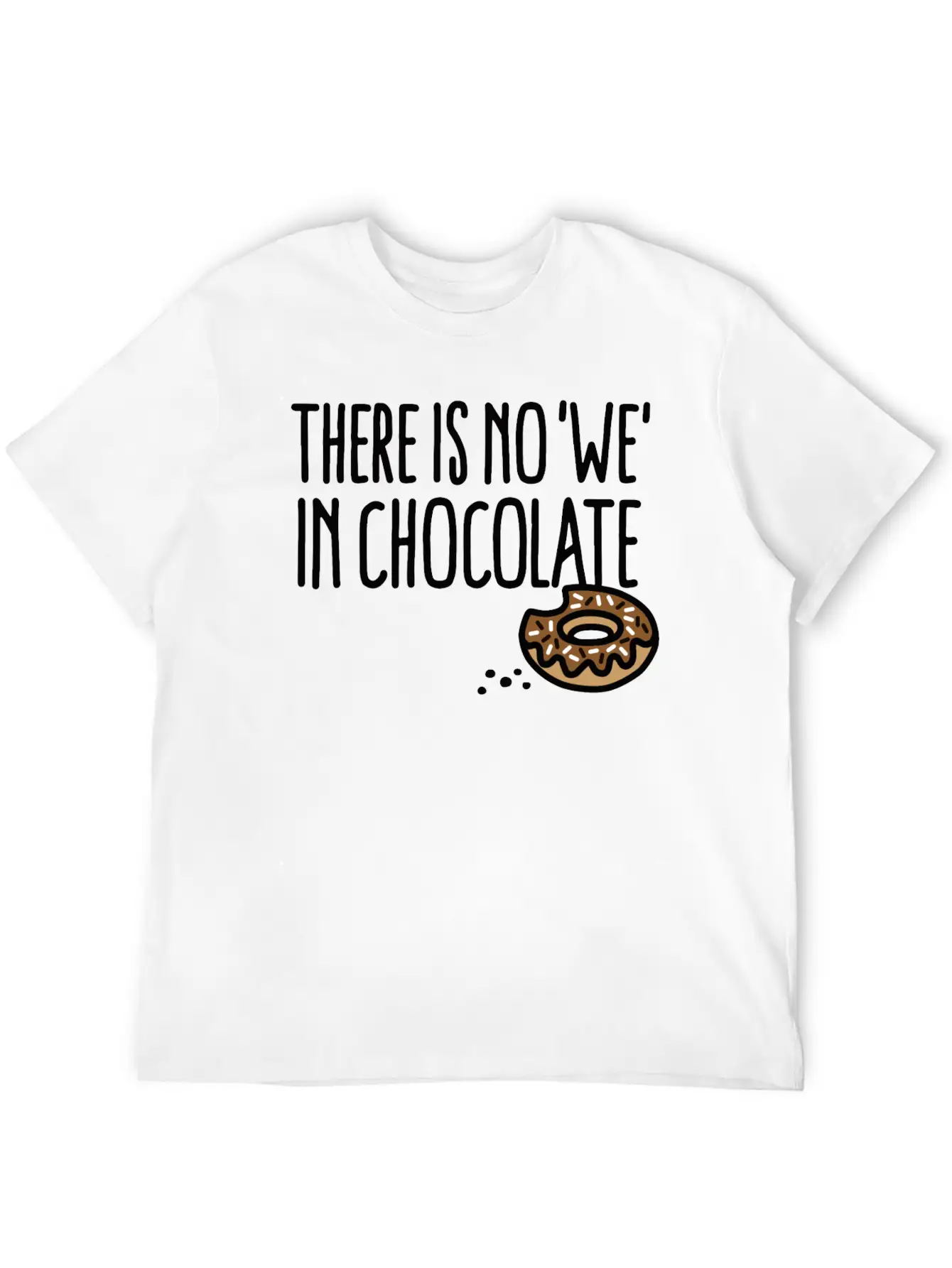 There Is No We In Chocolate Chocolate Fan Grazing Breathable Soft Cotton T-Shirt – Timeless Casual Look