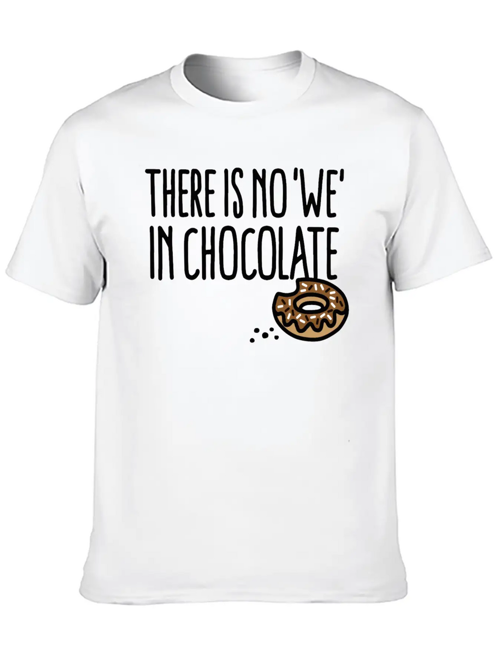 There Is No We In Chocolate Chocolate Fan Grazing Breathable Soft Cotton T-Shirt – Timeless Casual Look