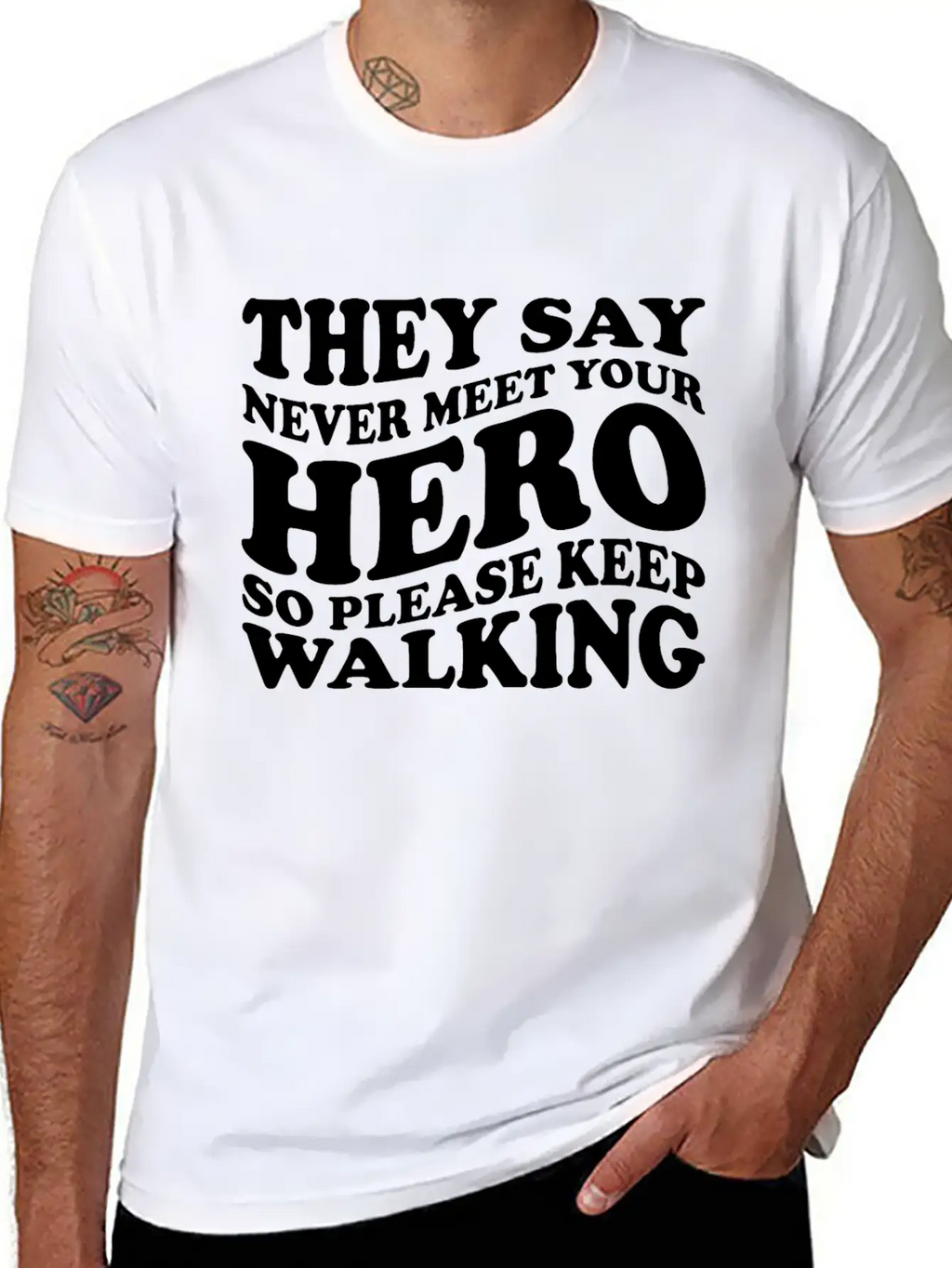 They Say Never Meet Your Hero Basic Graphic T-Shirt – Daily Comfort In Soft Cotton
