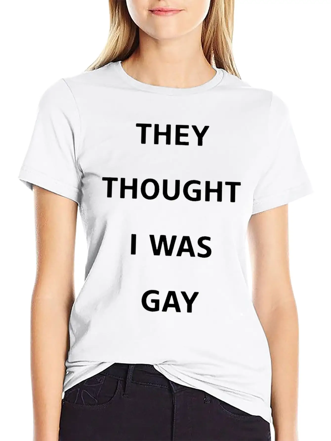 They Thought I Was Gay T Shirt Breathable Graphic T-Shirt – Perfect For Casual Days