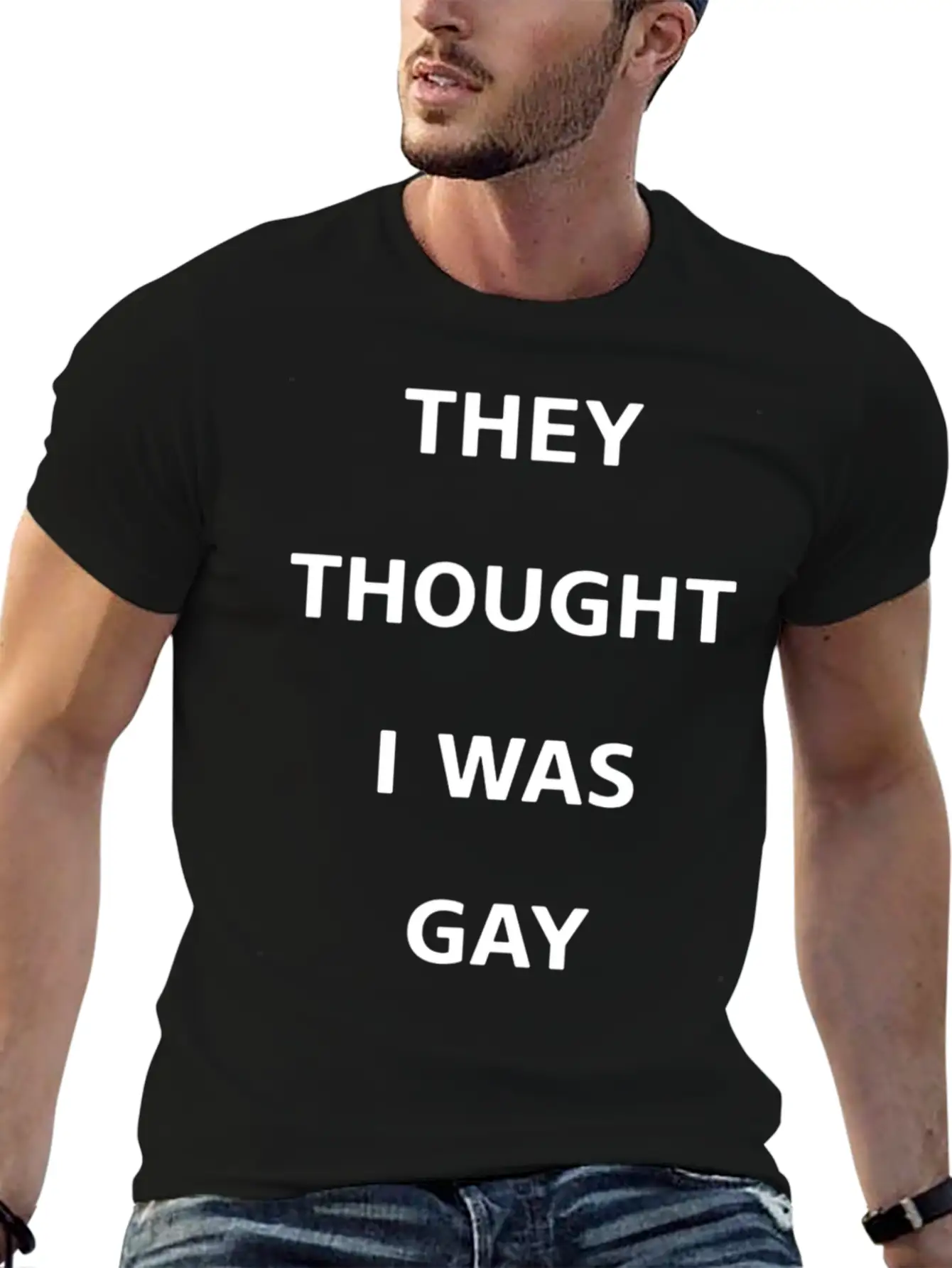 They Thought I Was Gay T Shirt Breathable Graphic T-Shirt – Perfect For Casual Days