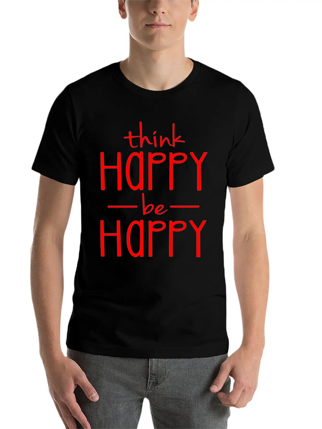Think Happy - Be Happy Basic Graphic T-Shirt – Daily Comfort In Soft Cotton