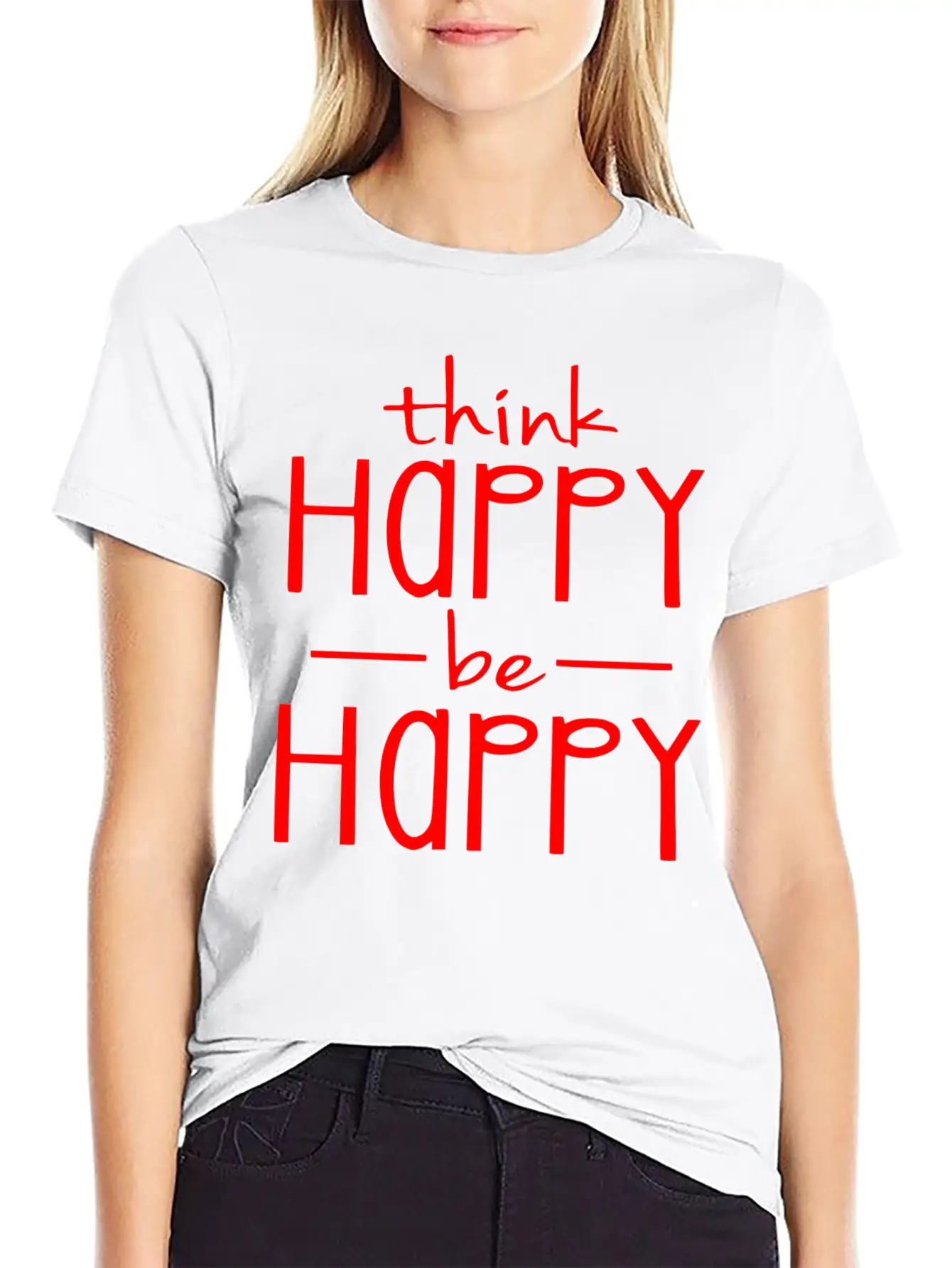 Think Happy - Be Happy Basic Graphic T-Shirt – Daily Comfort In Soft Cotton