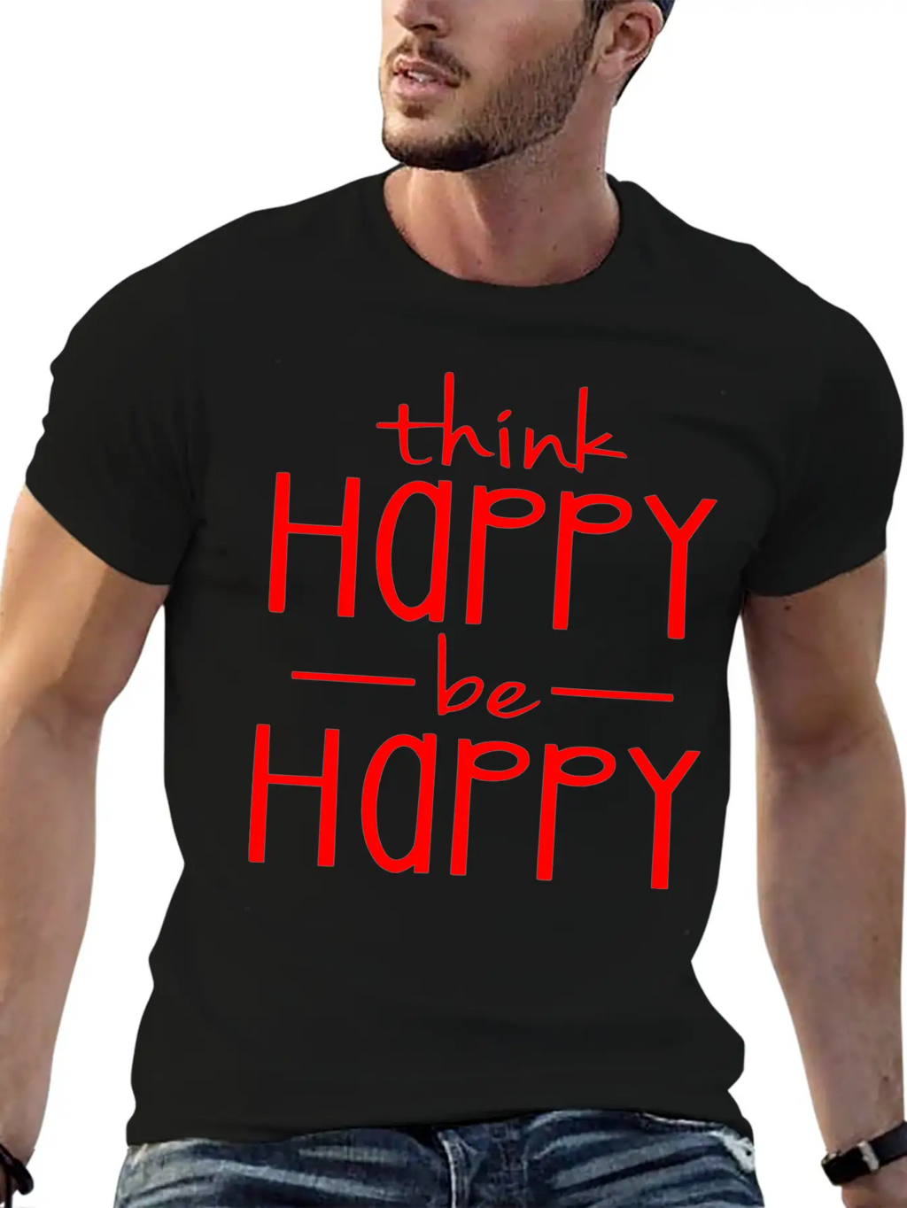 Think Happy - Be Happy Basic Graphic T-Shirt – Daily Comfort In Soft Cotton