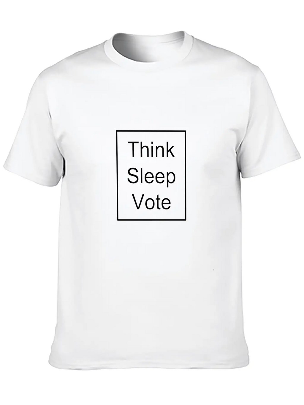 Think Sleep Vote Classic Cotton Tee – Unisex Comfort For Any Season