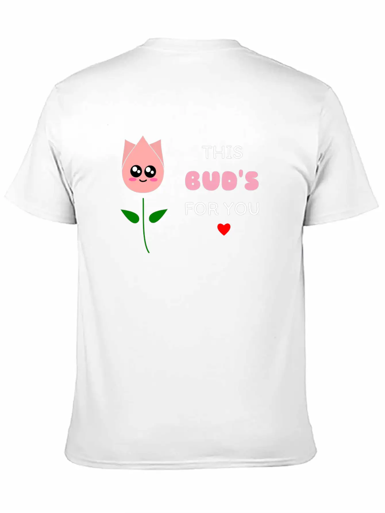 This Bud's For You Cute Bud Pun Relaxed Everyday Tee – Lightweight And Durable Cotton