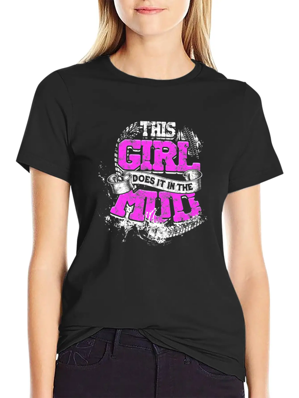 This Girl Does It In The Mud - Girl Basic Graphic T-Shirt – Daily Comfort In Soft Cotton