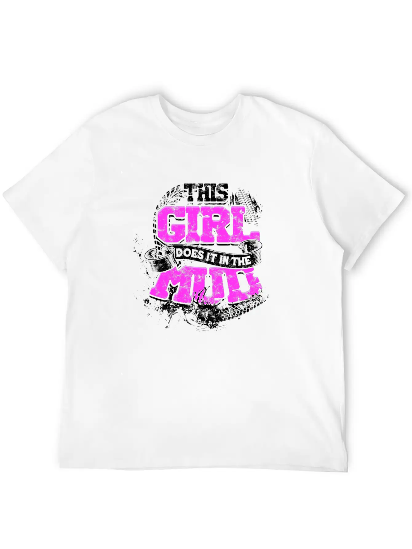 This Girl Does It In The Mud - Girl Basic Graphic T-Shirt – Daily Comfort In Soft Cotton