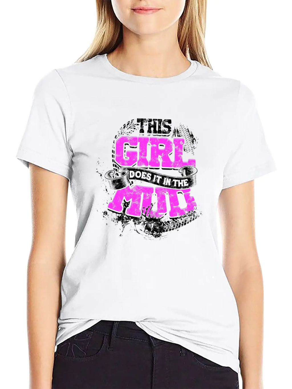 This Girl Does It In The Mud - Girl Basic Graphic T-Shirt – Daily Comfort In Soft Cotton