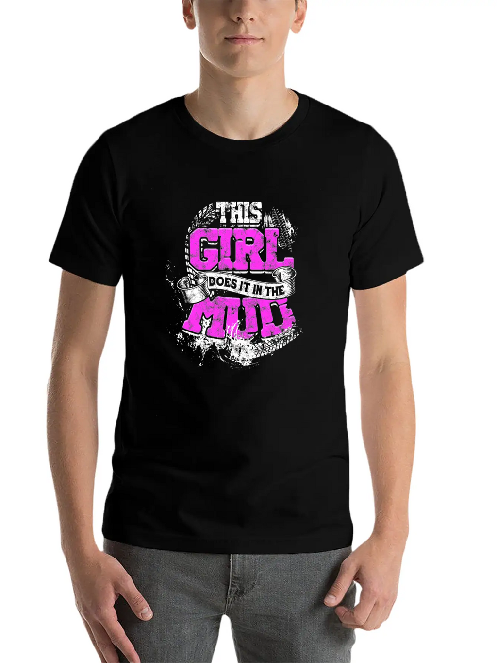 This Girl Does It In The Mud - Girl Basic Graphic T-Shirt – Daily Comfort In Soft Cotton