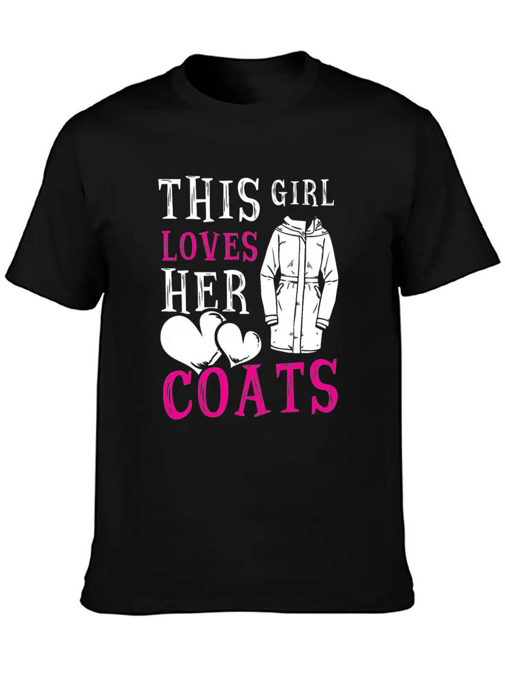 This Girl Loves Her Coats TShirt Relaxed Everyday Tee – Lightweight And Durable Cotton