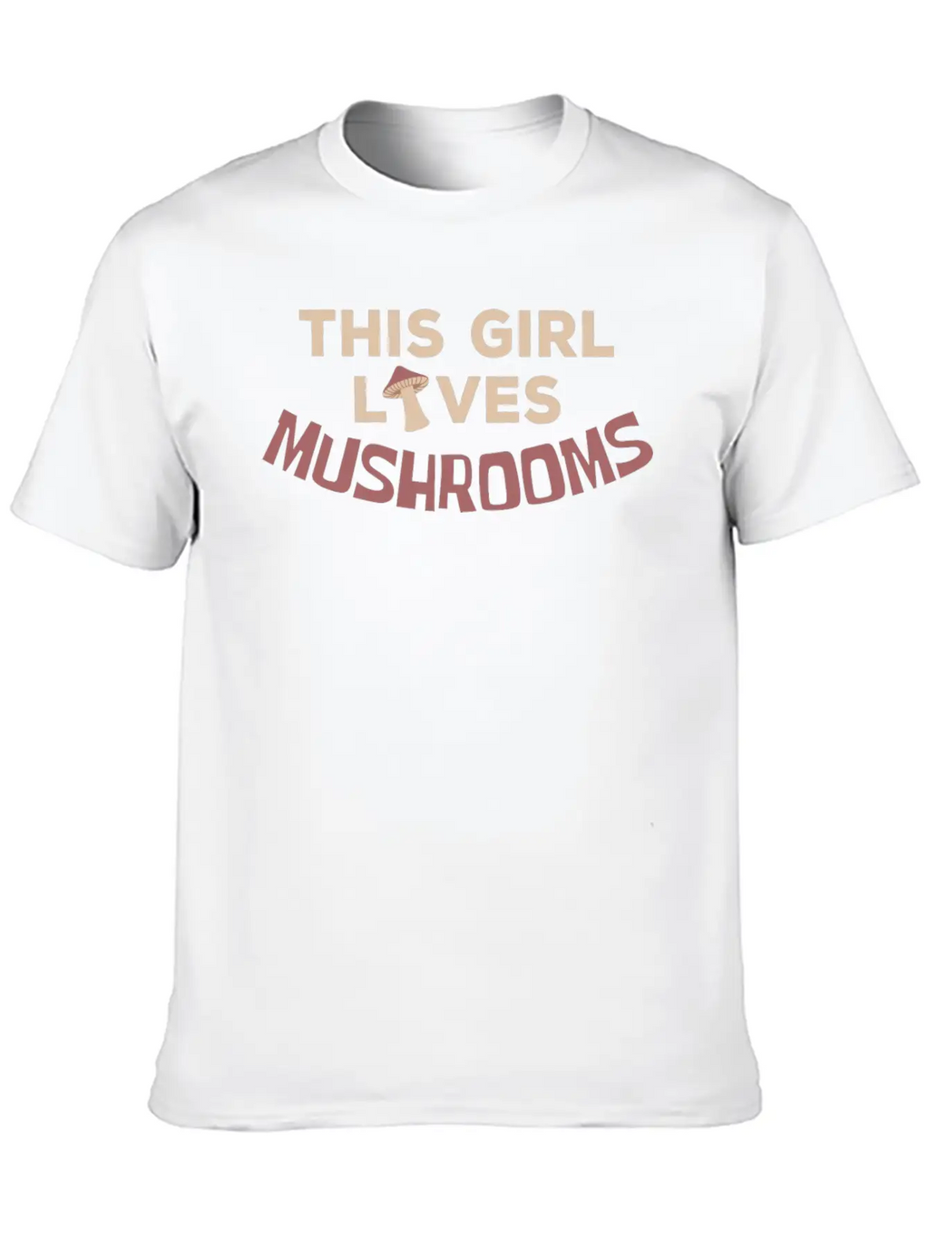 This Girl Loves Mushrooms Mushroom Mushrooming Relaxed Everyday Tee – Lightweight And Durable Cotton