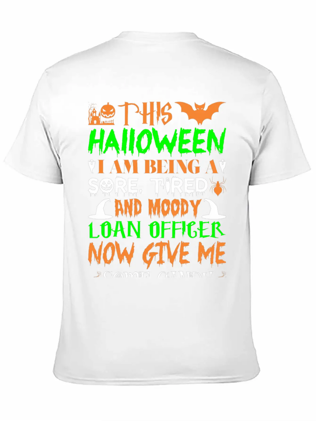 This Halloween Being Tired Loan Officer Candy Basic Graphic T-Shirt – Daily Comfort In Soft Cotton