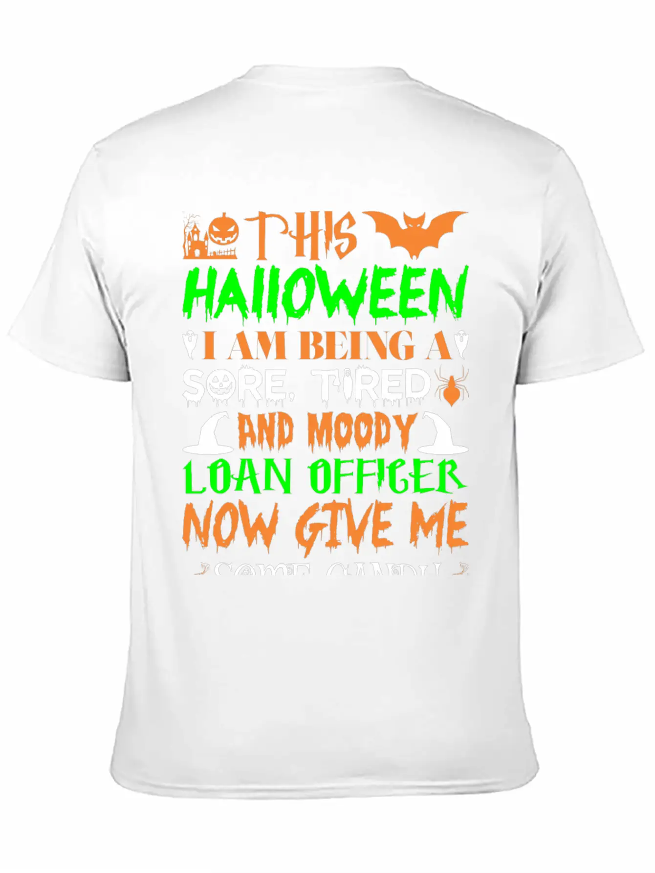This Halloween Being Tired Loan Officer Candy Basic Graphic T-Shirt – Daily Comfort In Soft Cotton