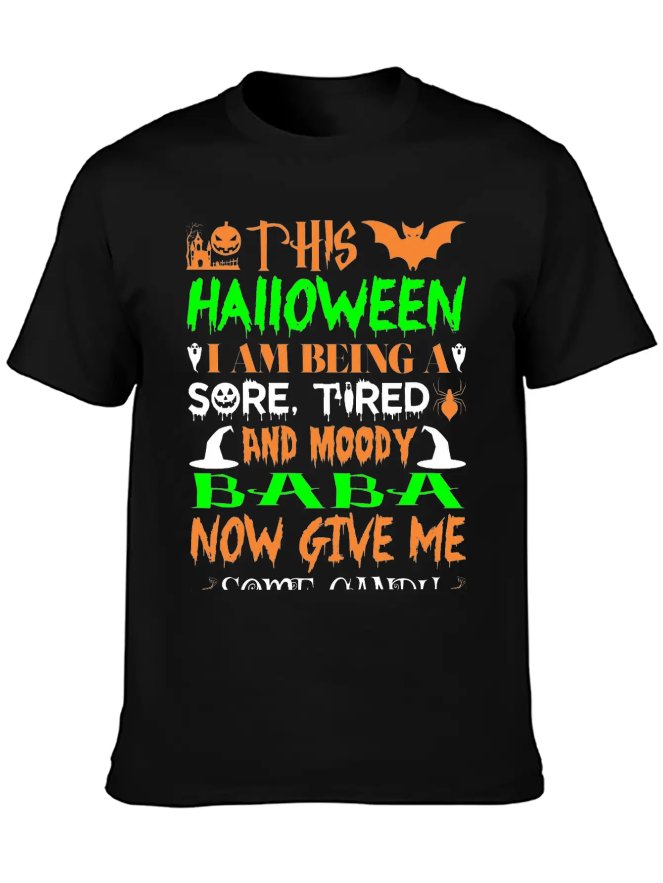 This Halloween Being Tired Moody Baba Candy Breathable Graphic T-Shirt – Perfect For Casual Days