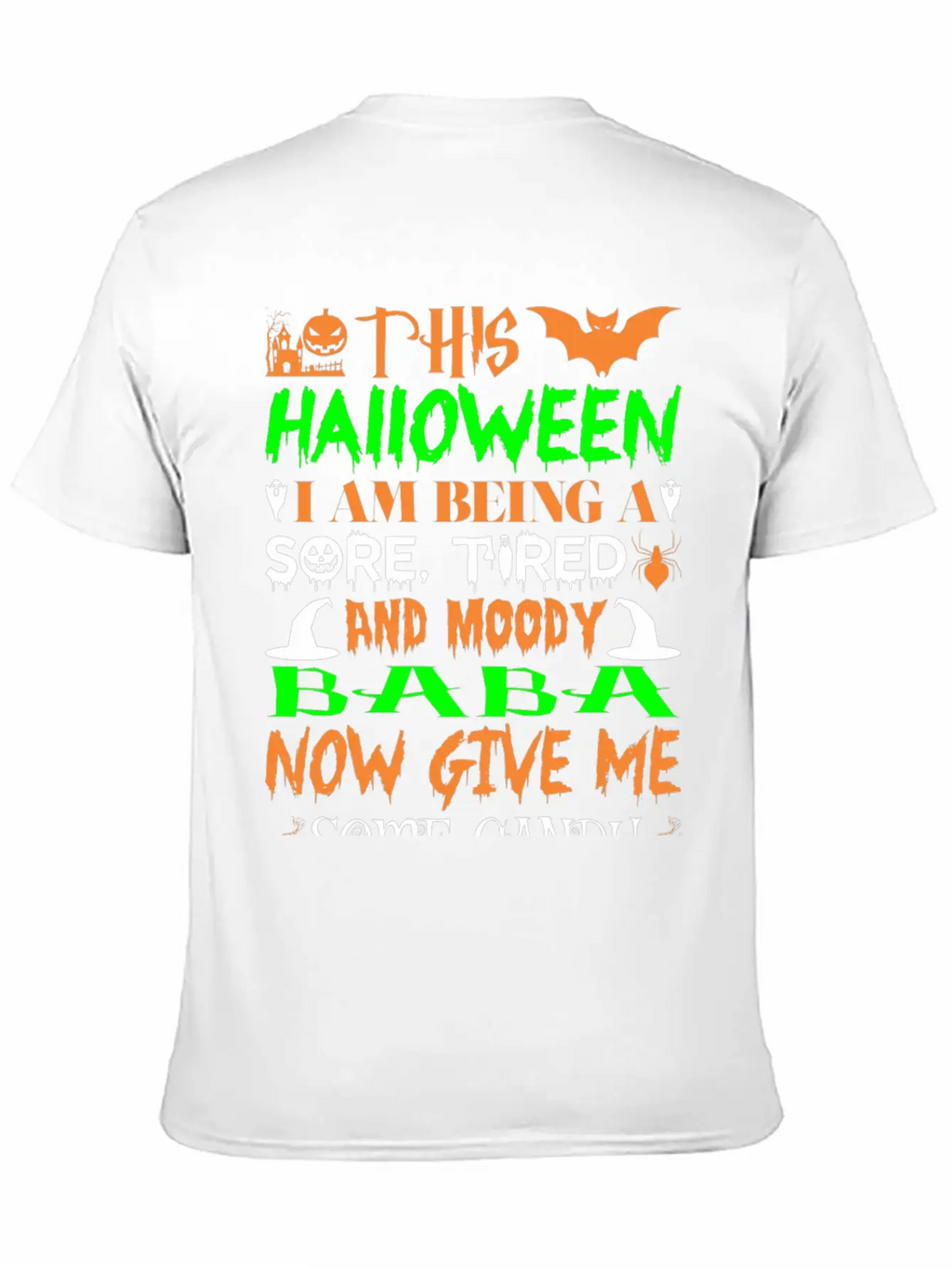 This Halloween Being Tired Moody Baba Candy Breathable Graphic T-Shirt – Perfect For Casual Days