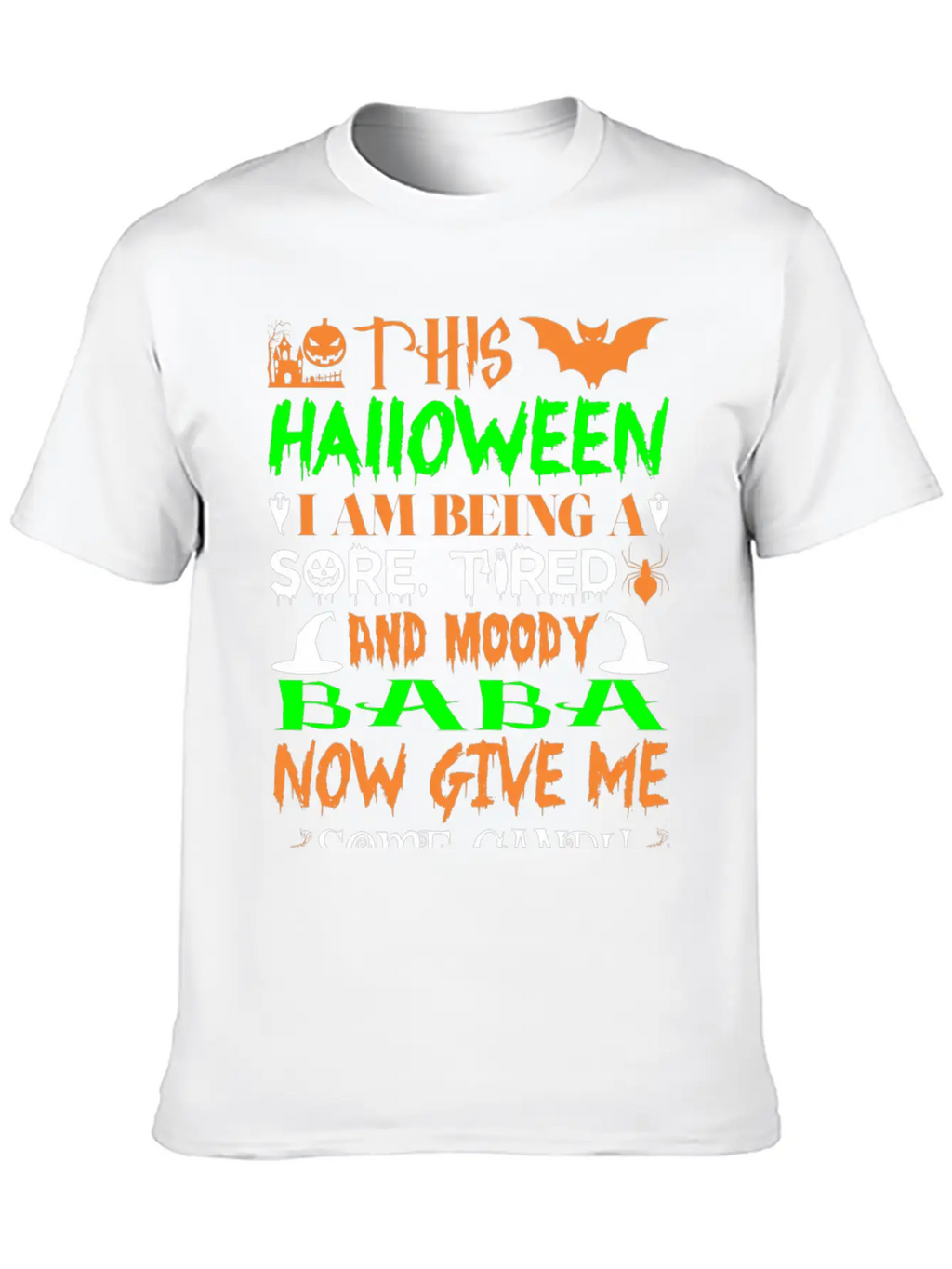 This Halloween Being Tired Moody Baba Candy Breathable Graphic T-Shirt – Perfect For Casual Days