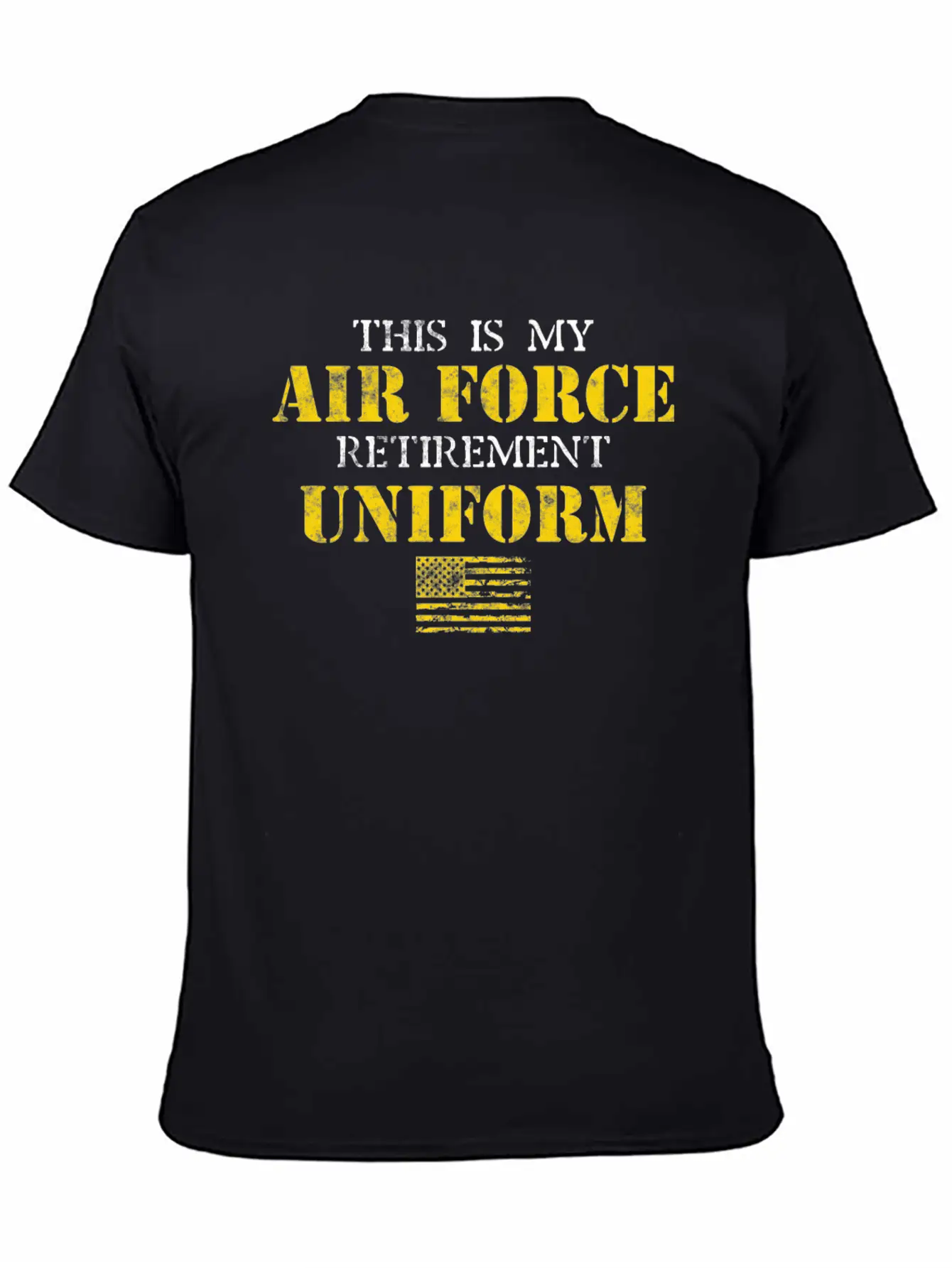 This Is My Air Force Retirement Uniform Basic Graphic T-Shirt – Daily Comfort In Soft Cotton
