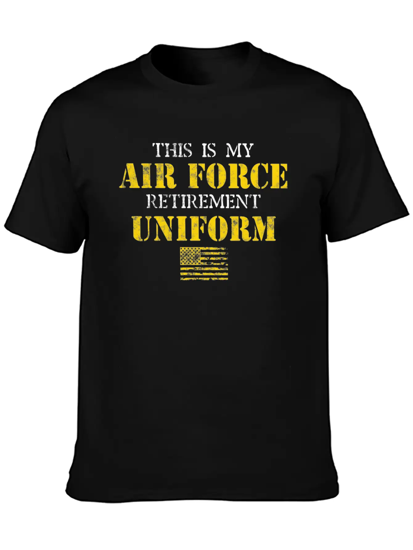 This Is My Air Force Retirement Uniform Basic Graphic T-Shirt – Daily Comfort In Soft Cotton