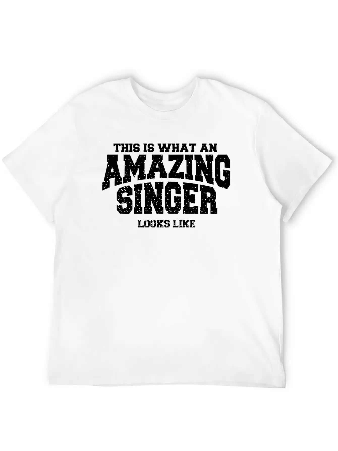 This Is What An Amazing Singer Looks Like Classic Cotton Tee – Unisex Comfort For Any Season