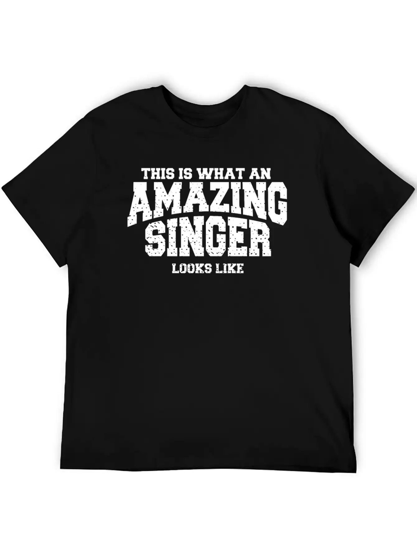 This Is What An Amazing Singer Looks Like Classic Cotton Tee – Unisex Comfort For Any Season