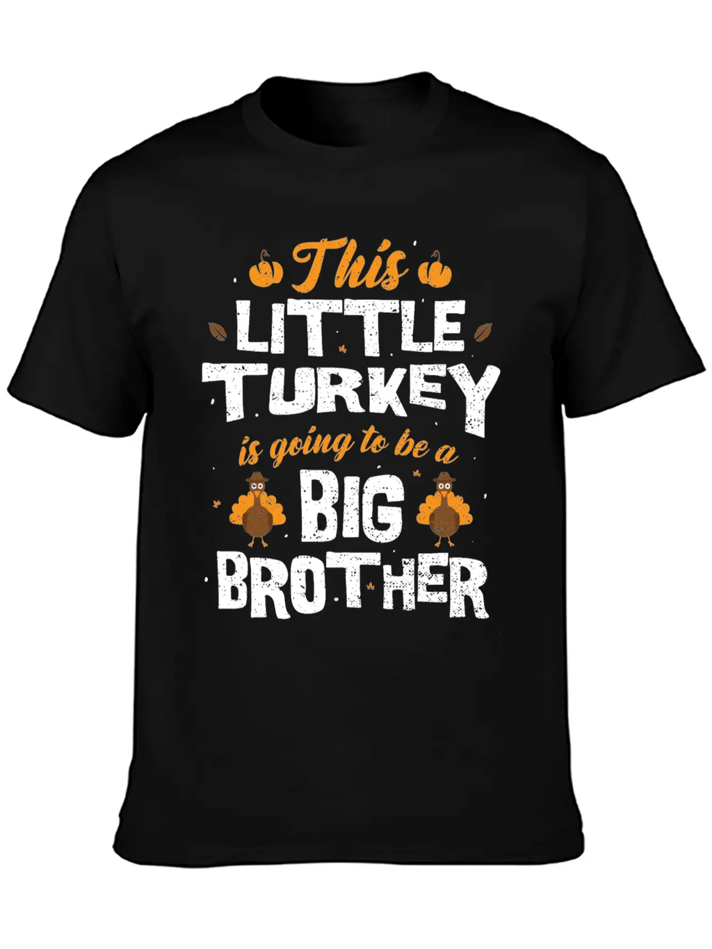 This Little Turkey Is Going To Be A Big Brother - Classic Cotton Tee – Unisex Comfort For Any Season