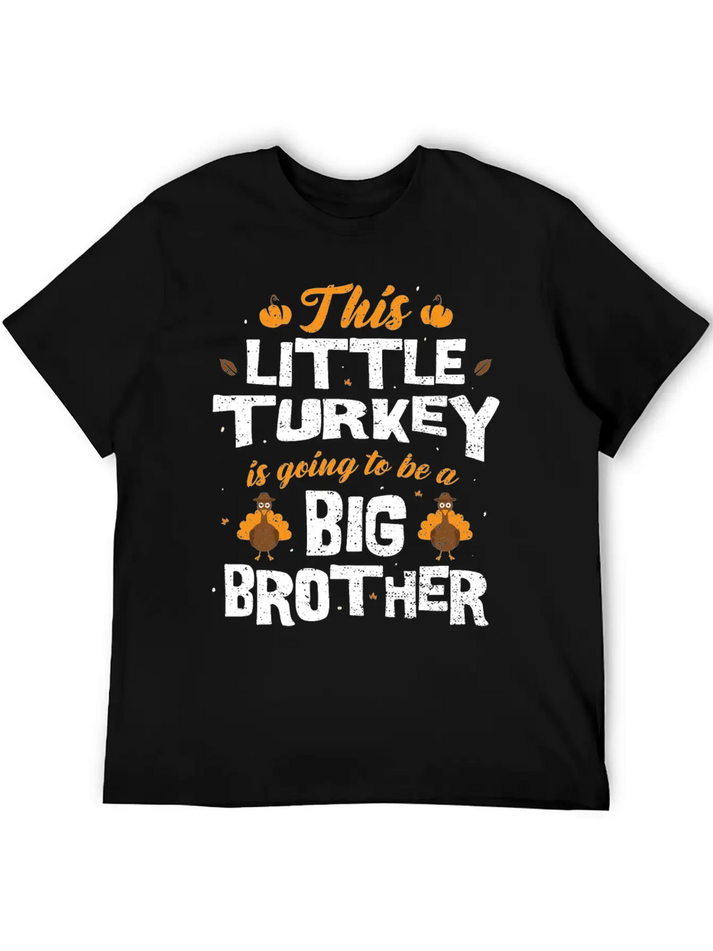 This Little Turkey Is Going To Be A Big Brother - Classic Cotton Tee – Unisex Comfort For Any Season