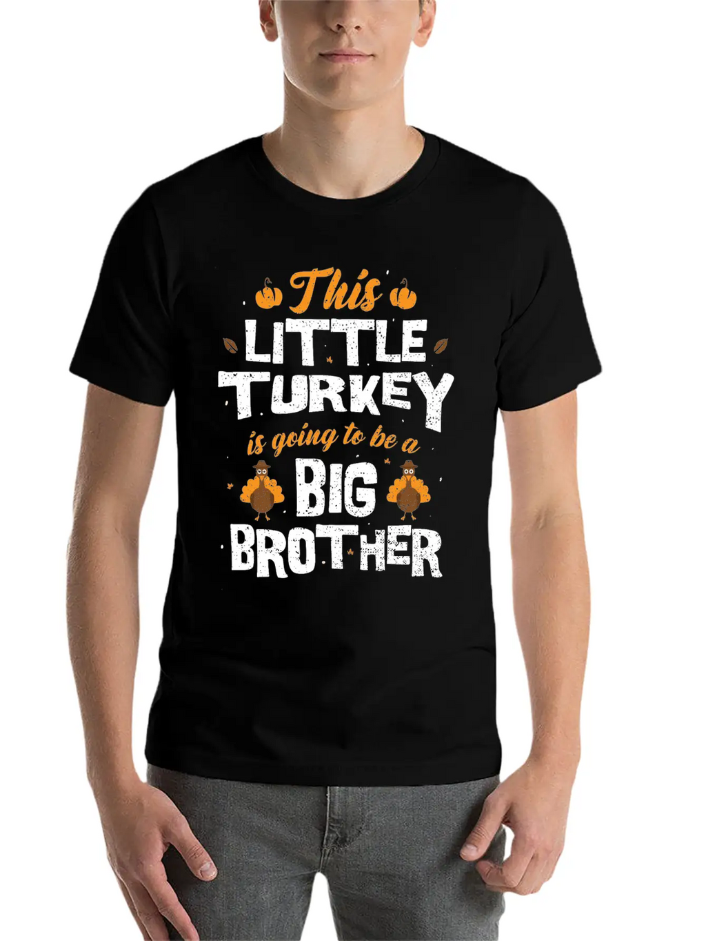 This Little Turkey Is Going To Be A Big Brother - Classic Cotton Tee – Unisex Comfort For Any Season