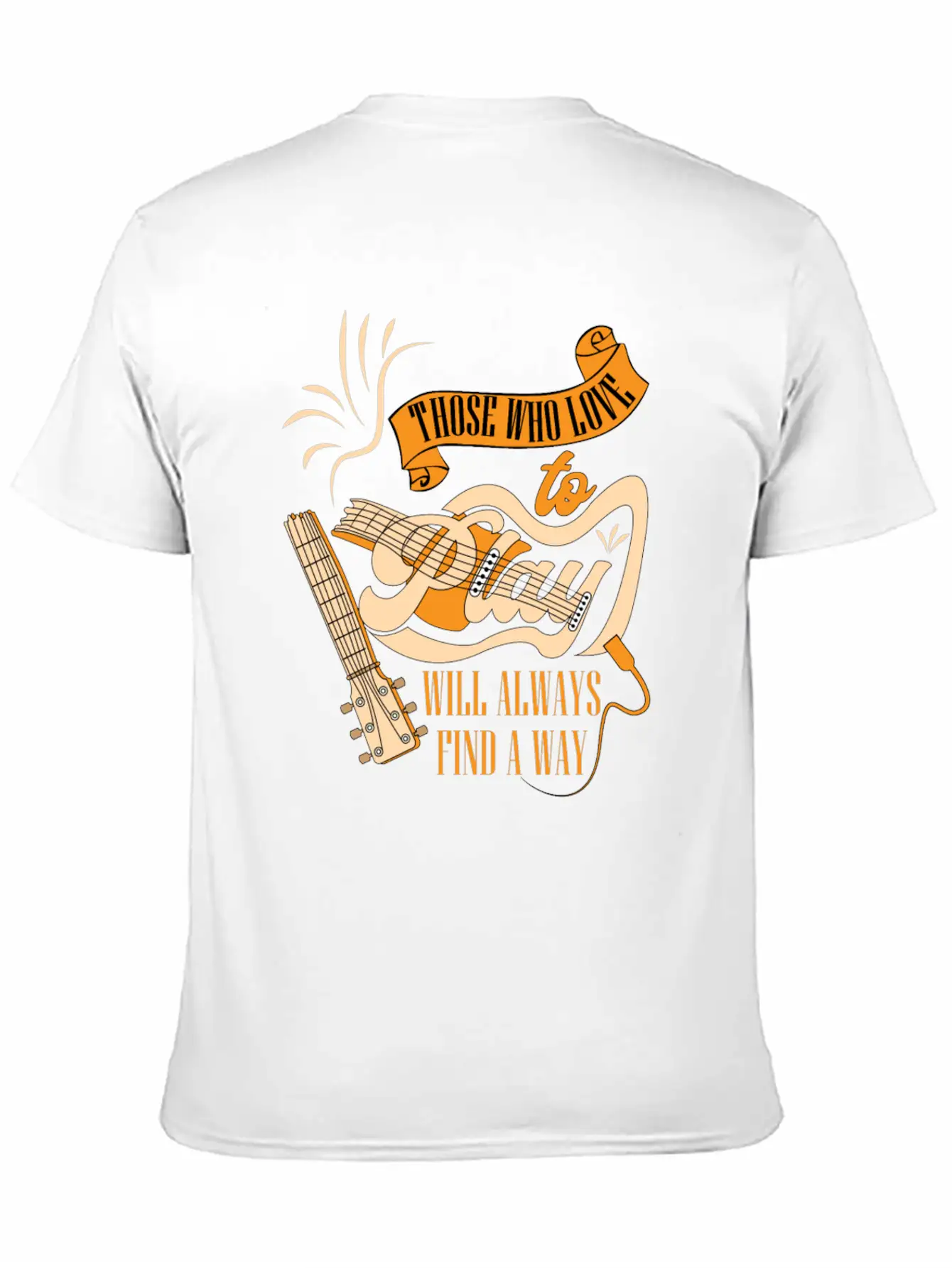 Those Who Love To Play Will Always Find A Way Classic Cotton Tee – Unisex Comfort For Any Season