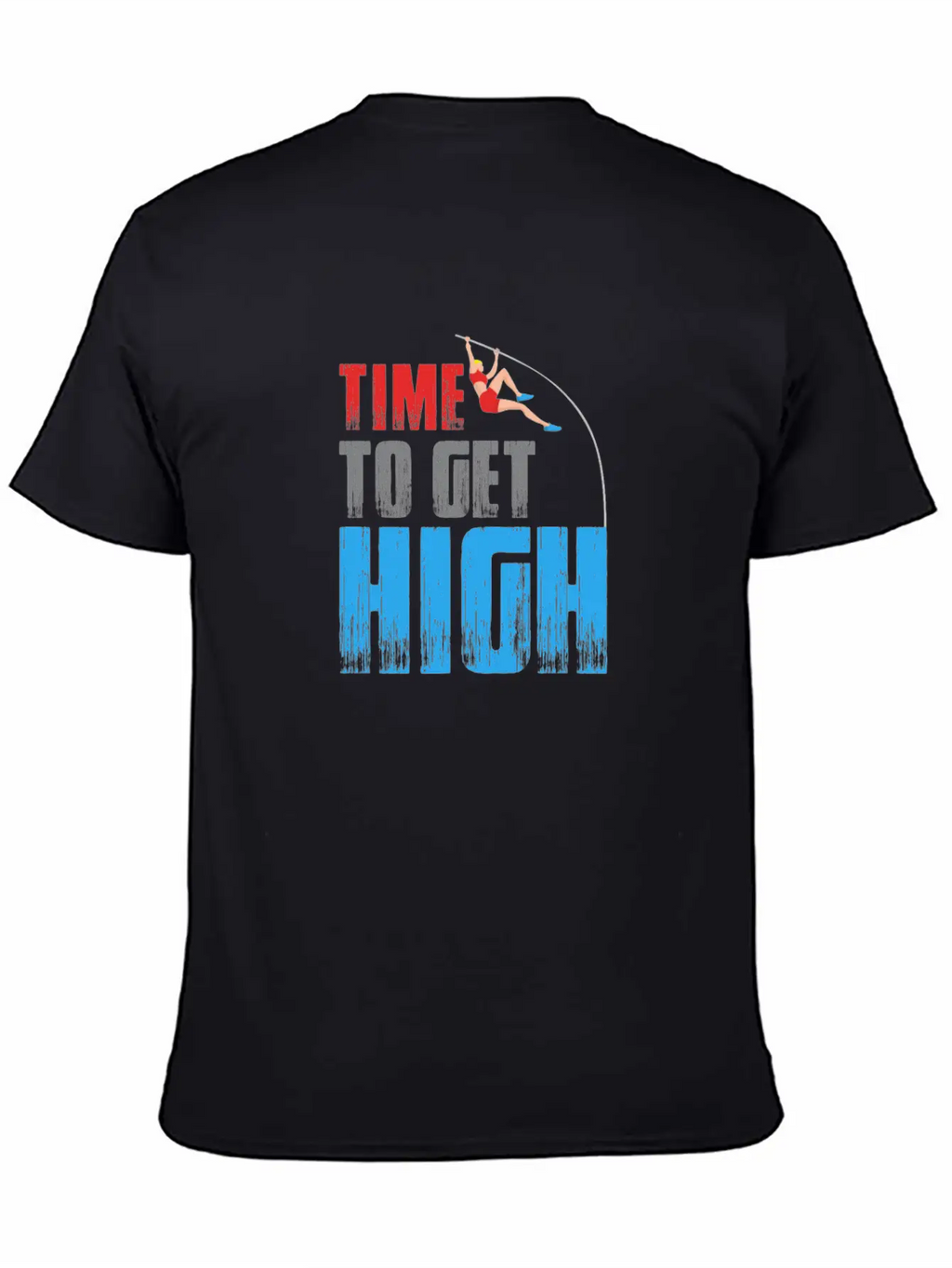 Time To Get High - Pole Vault Athletics Field Timeless Short Sleeve Tee – Comfy And Minimalist Design