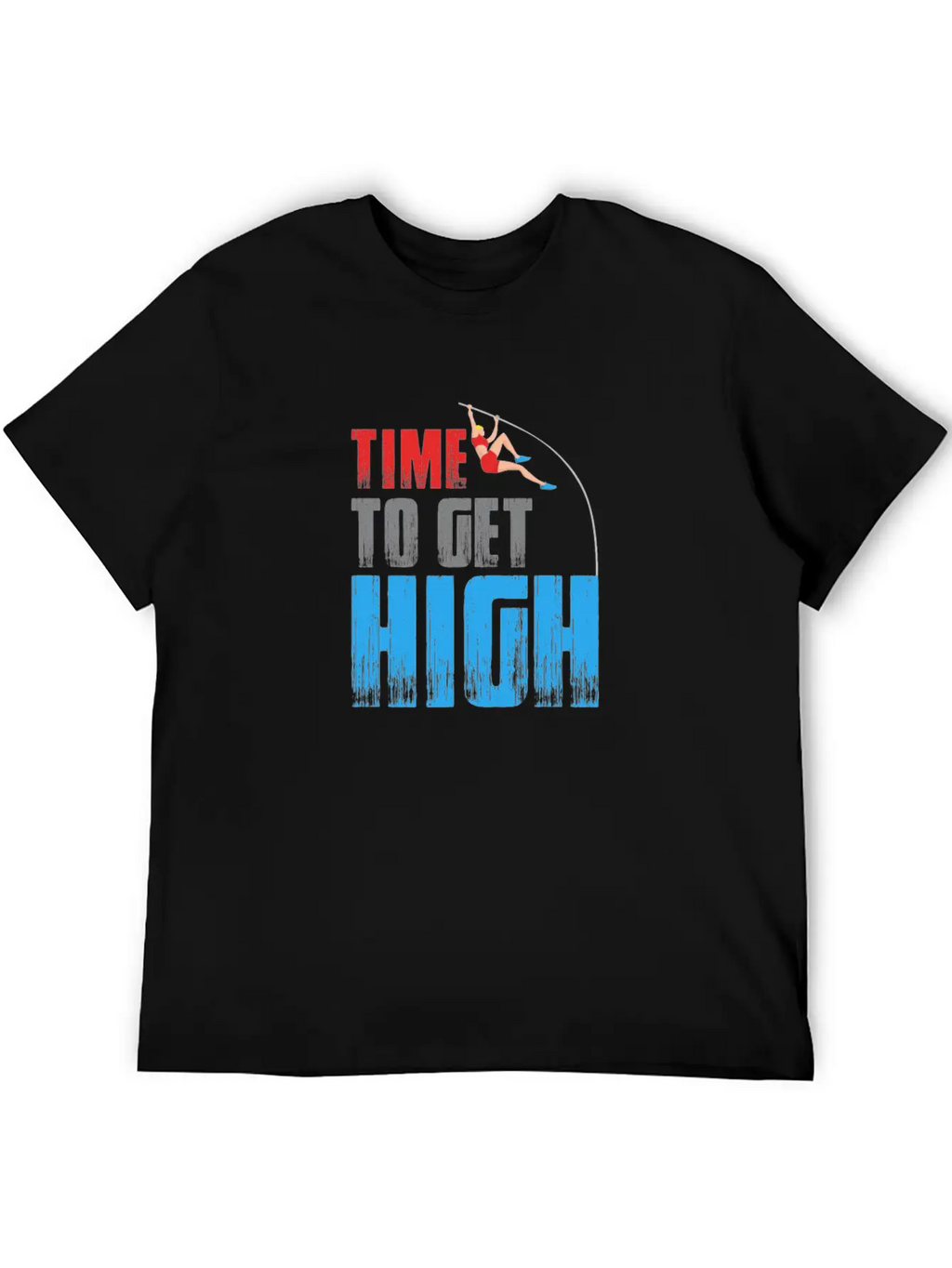 Time To Get High - Pole Vault Athletics Field Timeless Short Sleeve Tee – Comfy And Minimalist Design