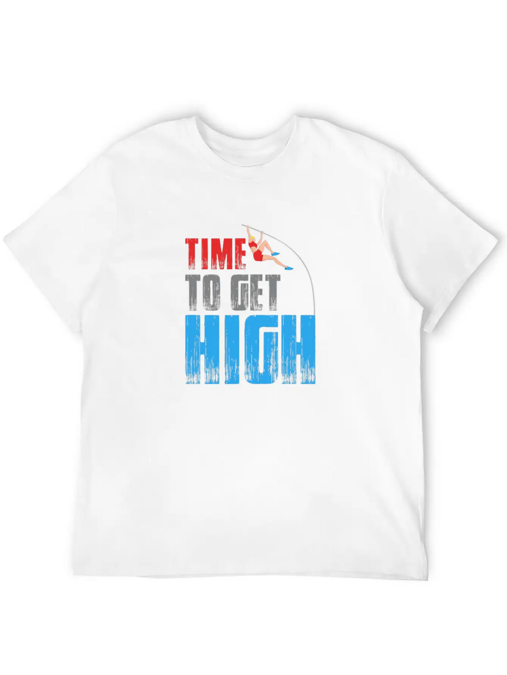 Time To Get High - Pole Vault Athletics Field Timeless Short Sleeve Tee – Comfy And Minimalist Design