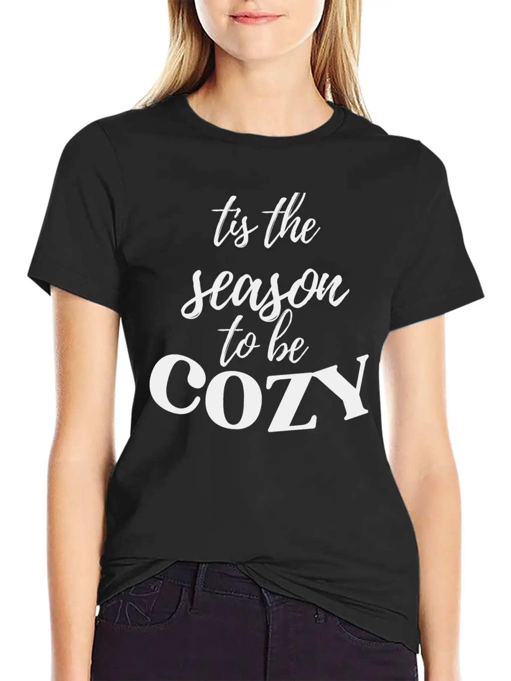 Tis The Season To Be Cozy Breathable Graphic T-Shirt – Perfect For Casual Days