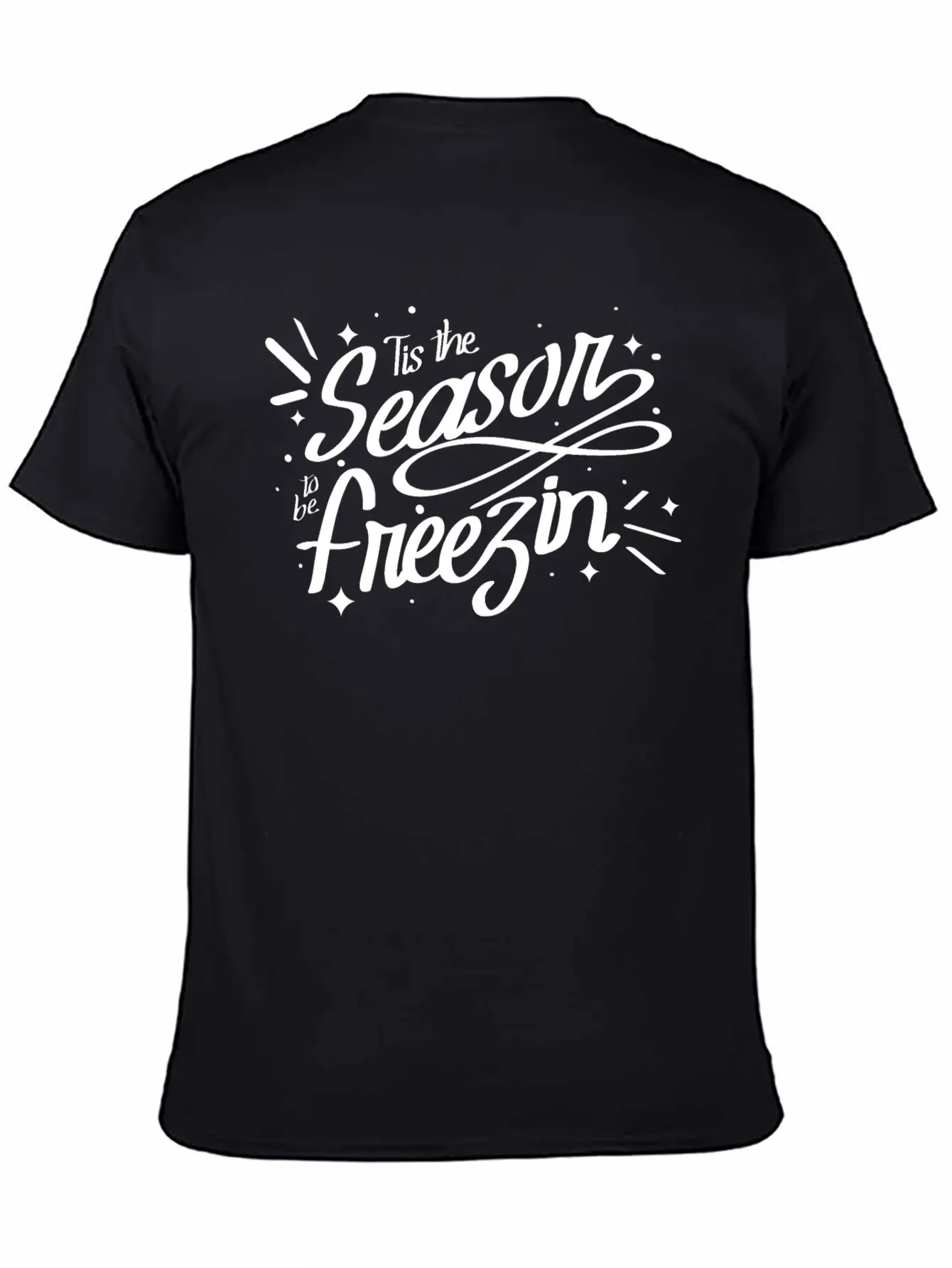 Tis The Season To Be Freezin Winter Christmas Basic Graphic T-Shirt – Daily Comfort In Soft Cotton