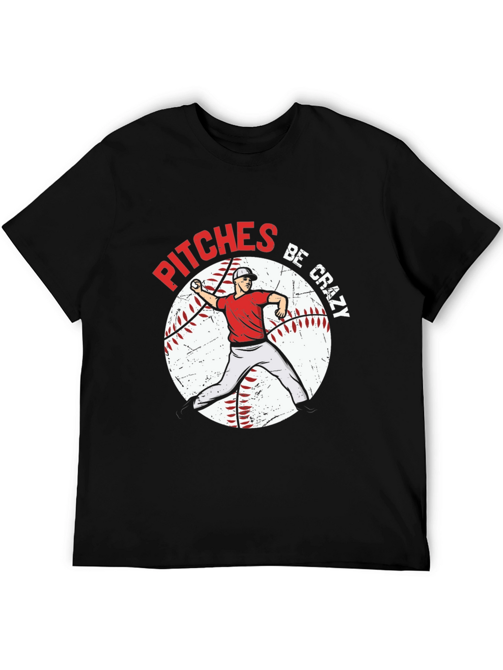 Pitches Be Crazy Baseball Graphic T-Shirt