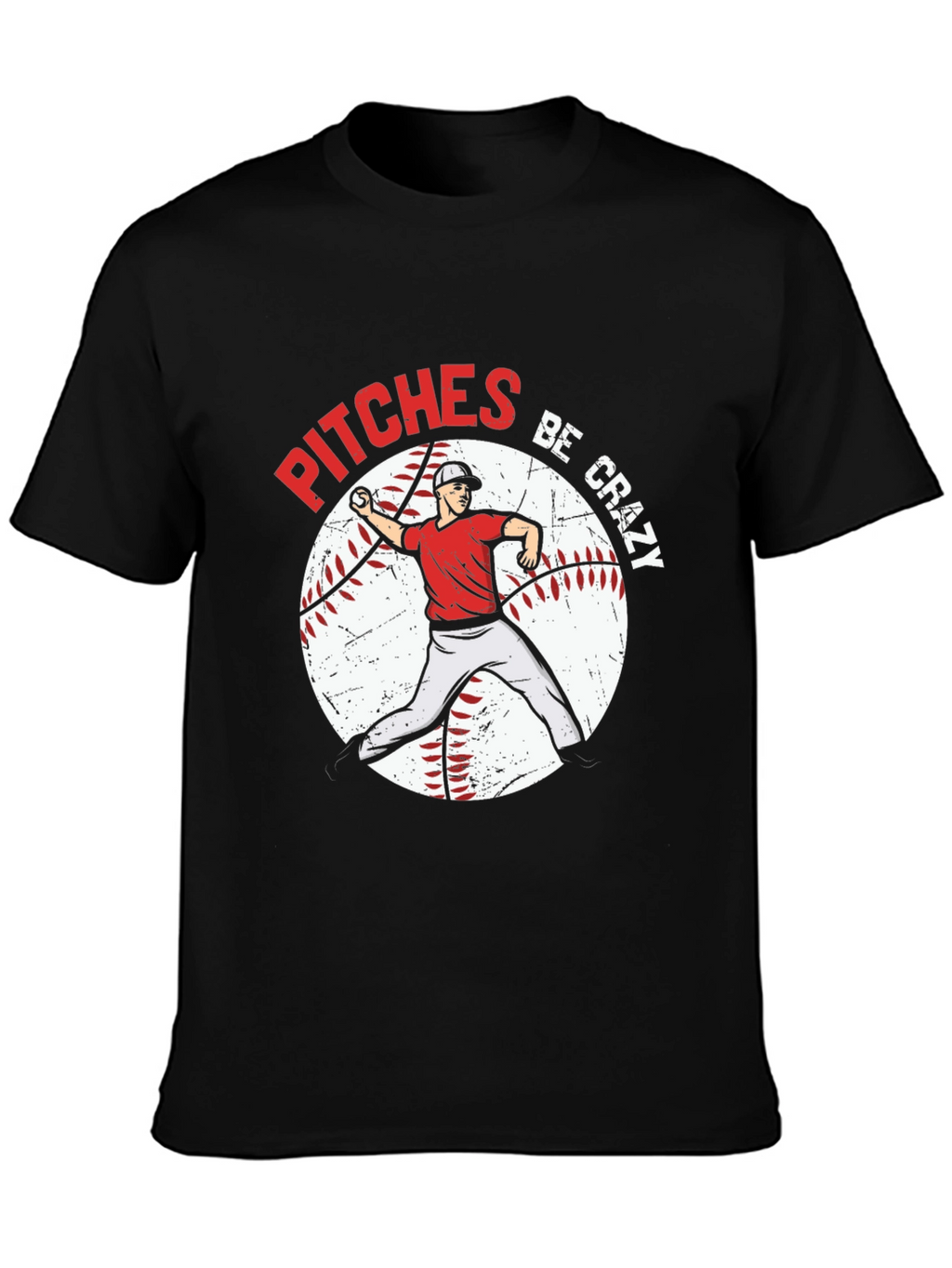 Pitches Be Crazy Baseball Graphic T-Shirt