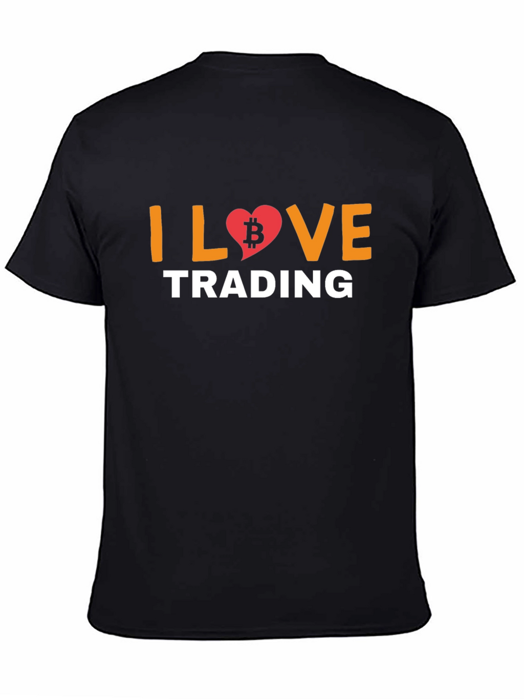 I Love Trading Bitcoin T-Shirt