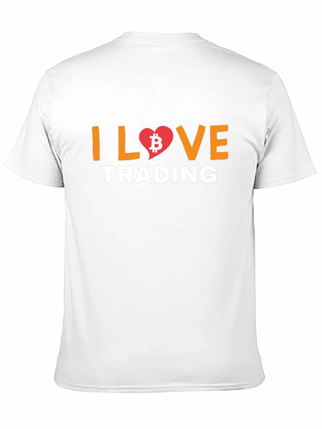 I Love Trading Bitcoin T-Shirt