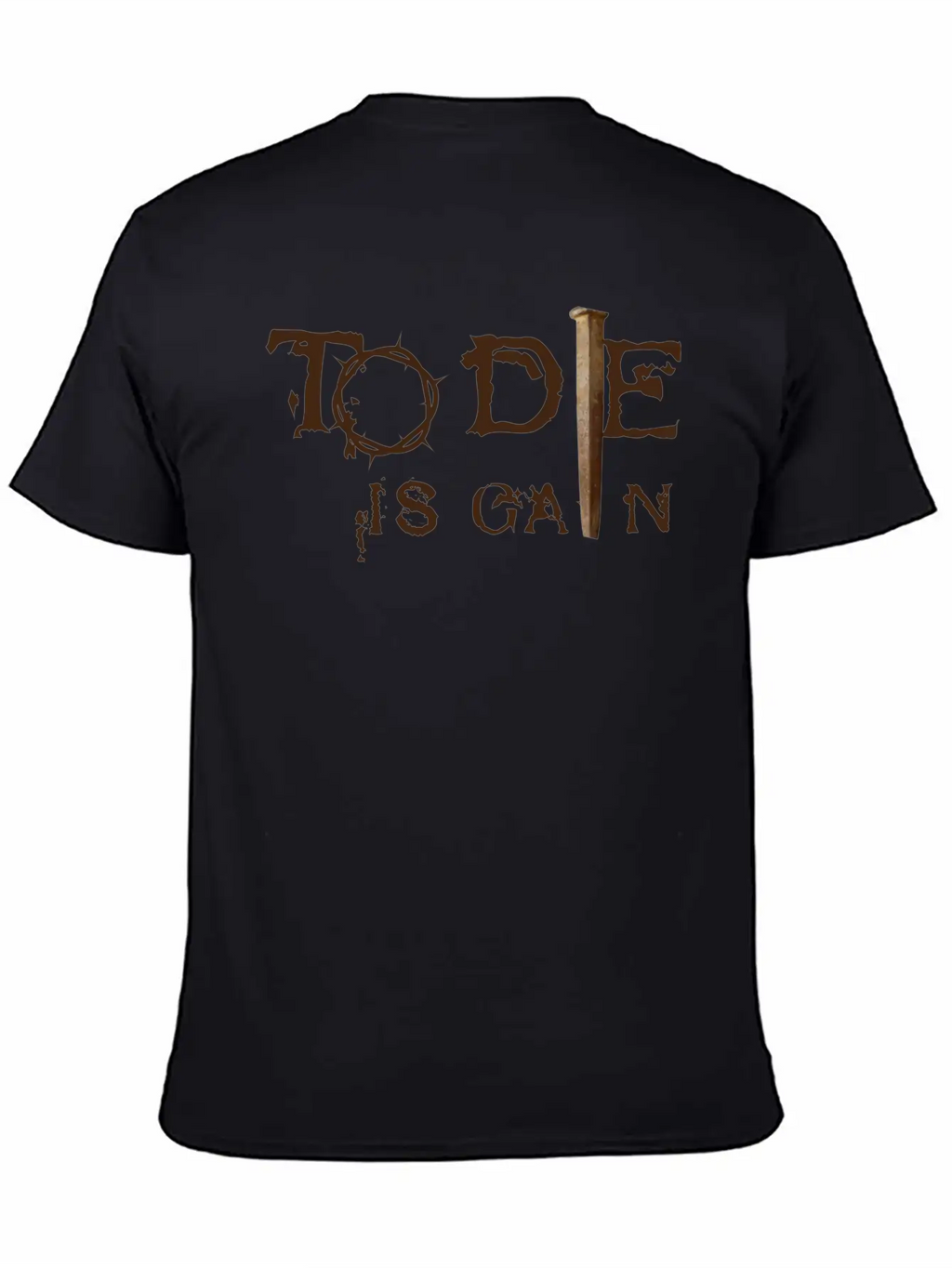 To Die Is Gain Classic Cotton Tee – Unisex Comfort For Any Season