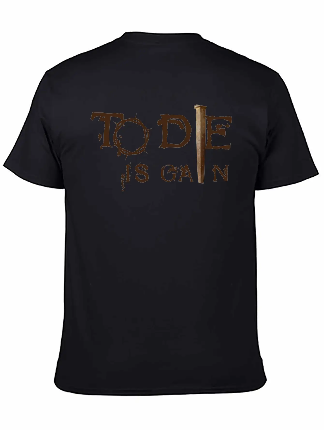 To Die Is Gain Classic Cotton Tee – Unisex Comfort For Any Season